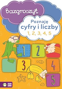 Poznaję cyfry i liczby 1 2 3 4 5 Bazgroszyt - zbiorowa praca - książka