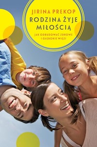 Rodzina żyje miłością - Jirina Prekop - książka