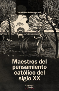 Maestros del pensamiento católico del siglo XX -  - ebook