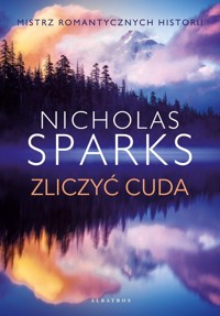 Zliczyć cuda - Nicholas Sparks - ebook + audiobook + książka