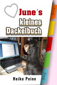 Junes kleines Dackelbuch - Heike Peine - ebook