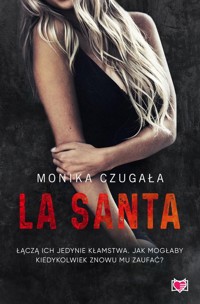 La Santa - Monika Czugała - ebook + książka