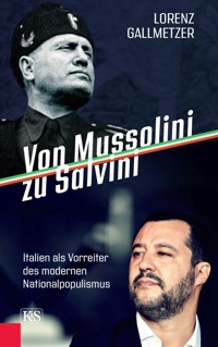 Von Mussolini zu Salvini - Lorenz Gallmetzer - ebook