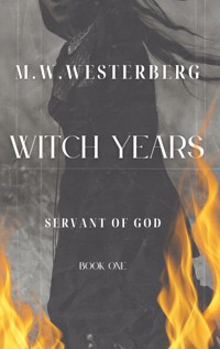Witch Years - M.W. Westerberg - ebook