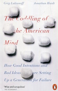 The Coddling of the American Mind - Lukianoff Greg, Haidt Jonathan - książka