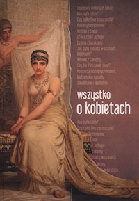 Wszystko o kobietach - Anna Dąbrowska - książka