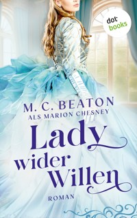 Lady wider Willen - Marion Chesney - ebook