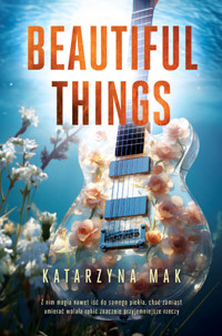 Beautiful Things - Katarzyna Mak - ebook