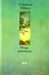 Druga przestrzeń - Czesław Miłosz - ebook
