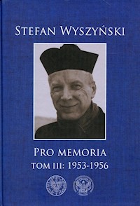 Pro memoria Tom 3 1953-1956 - Wyszyński Stefan - książka
