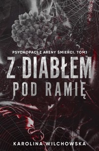 Z diabłem pod ramię - Wilchowska Karolina - ebook