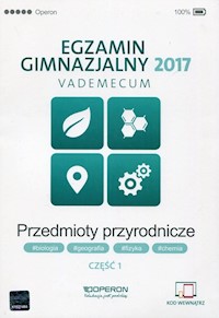 Egzamin gimnazjalny 2017 Przedmioty przyrodnicze Vademecum Część 1 - Sendecka Zyta, Szedzianis Elżbieta, Wierbiłowicz Ewa - książka
