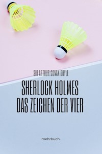 Das Zeichen der Vier - Arthur Conan Doyle - ebook