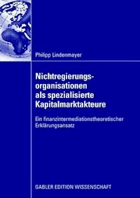 Nichtregierungsorganisationen als spezialisierte Kapitalmarktakteure - Philipp Lindenmayer - ebook
