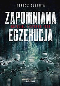 Zapomniana egzekucja Natolin listopad 1939 - Szarota Tomasz - książka