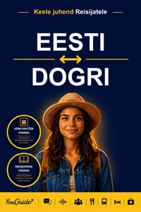 The Language Guide for Travelers - Estonian to Dogri - YouGuide - ebook