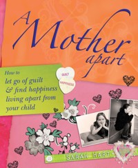 A Mother Apart - Sarah Hart - ebook