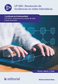 Resolución de incidencias en redes telemáticas. IFCT0410 - Dolores Gómez Beas - ebook