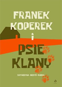 Franek Koperek i psie klany - Grzyś-Kurka Katarzyna - książka