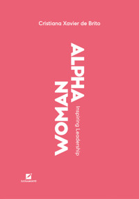 Alpha Woman - Cristiana Xavier de Brito - ebook