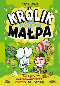 Królik kontra Małpa. Tom 1 -  - książka