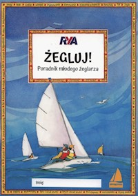 Żegluj Poradnik młodego żeglarza - Myatt Claudia - książka