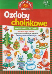 Ozdoby choinkowe Wycinanki i czytanki -  - książka