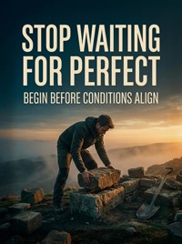 Stop Waiting for Perfect - Soren Vale - ebook