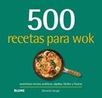 500 recetas para wok - Keogh Michelle - ebook