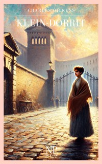 Klein-Dorrit - Buch 1 und 2 - Dickens Charles - ebook