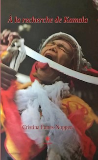 À la recherche de Kamala - Cristina Funes-Noppen - ebook