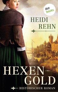 Hexengold - Heidi Rehn - ebook