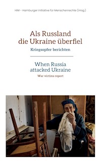 Als Russland die Ukraine überfiel -  - ebook