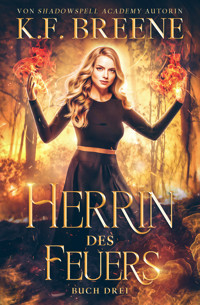 Herrin des Feuers: Fantasy mit Spice - K.F. Breene - ebook