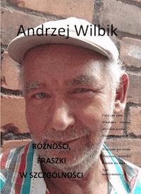 Różności. Fraszki w szczególności - Andrzej Wilbik - ebook