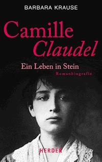 Camille Claudel - Barbara Krause - ebook