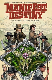 Manifest Destiny 1: Flora & Fauna - Chris Dingess - ebook