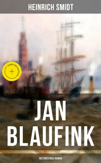 Jan Blaufink (Historischer Roman) - Heinrich Smidt - ebook