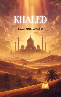 Khaled - F. Marion Crawford - ebook
