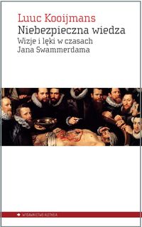 Niebezpieczna wiedza - Kooijmans Luuc - książka