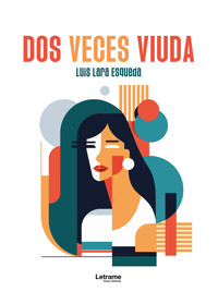Dos veces viuda - Luis Lara Esqueda - ebook