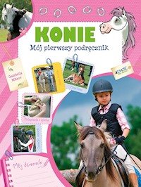 Konie Mój pierwszy podręcznik - Mitrov Gabriella - książka