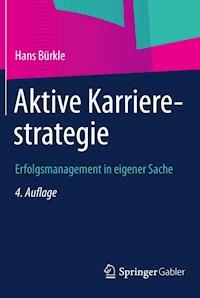 Aktive Karrierestrategie - Hans Bürkle - ebook