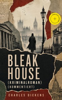 Bleak House (Kriminalroman) (Kommentiert) - Dickens Charles - ebook