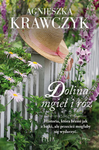 Dolina mgieł i róż - Agnieszka Krawczyk - książka