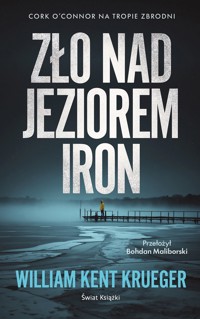 Zło nad Jeziorem Iron - William Kent Krueger - ebook + audiobook + książka