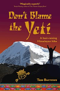 Don't Blame the Yeti - Tess Burrows - ebook