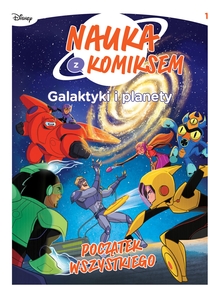 Galaktyki i planety. Początek wszystkiego. Tom 1 - Tea Orsi, Andrea Vico, Edwige Pezzulli - książka