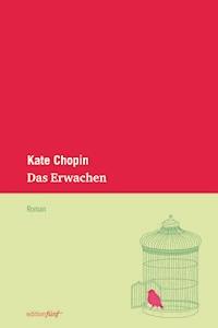 Das Erwachen - Kate Chopin - ebook