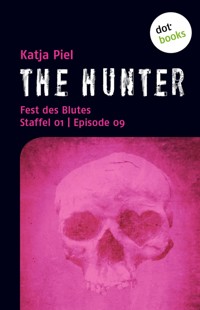 THE HUNTER: Fest des Blutes - Katja Piel - ebook